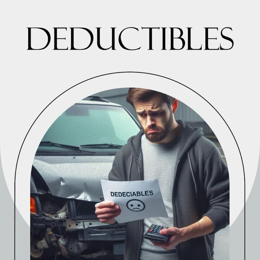 Motor Deductibles